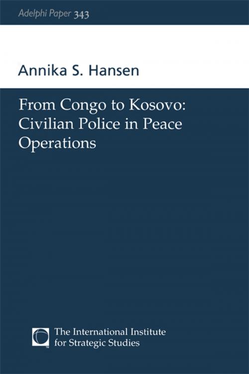 Cover of the book From Congo to Kosovo by Annika S Hansen, Taylor and Francis
