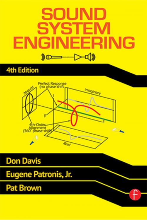 Cover of the book Sound System Engineering 4e by Don Davis, Eugene Patronis, Pat Brown, Taylor and Francis