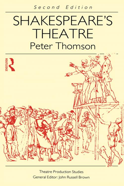 Cover of the book Shakespeare's Theatre by Peter Thomson, Taylor and Francis