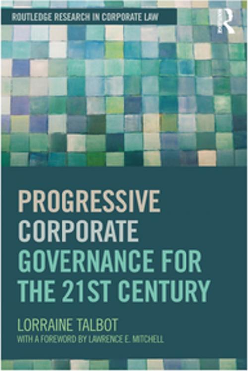 Cover of the book Progressive Corporate Governance for the 21st Century by Lorraine Talbot, Taylor and Francis