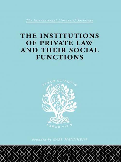 Cover of the book Inst Of Private Law Ils 208 by Karl Renner, Otto Kahn-Freund, A. Schwarzschild, Taylor and Francis