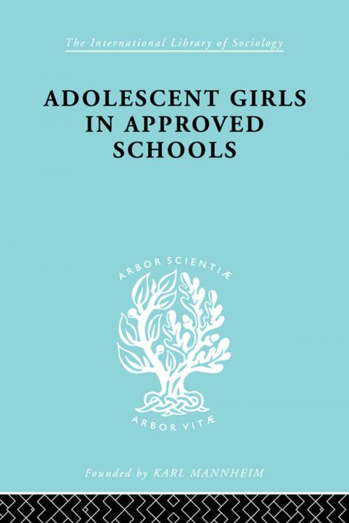 Cover of the book Adoles Girl Apprv Schl Ils 214 by Helen J. Richardson, Taylor and Francis
