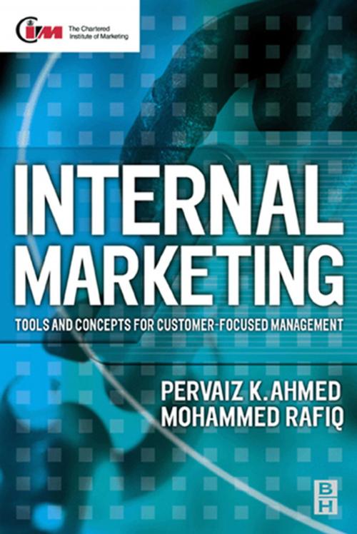Cover of the book Internal Marketing by Pervaiz K. Ahmed, Mohammed Rafiq, Taylor and Francis