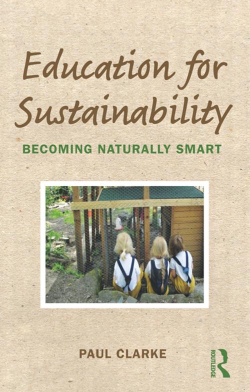 Cover of the book Education for Sustainability by Paul Clarke, Taylor and Francis