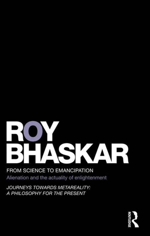 Cover of the book From Science to Emancipation by Roy Bhaskar, Taylor and Francis