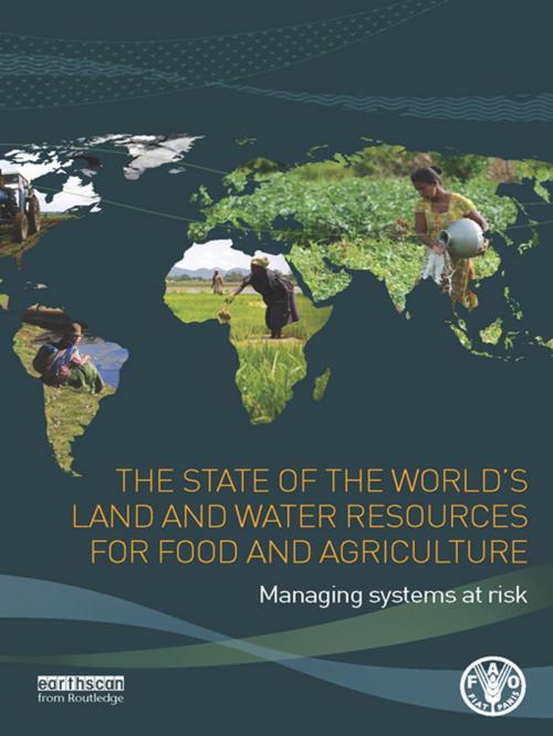 Cover of the book The State of the World's Land and Water Resources for Food and Agriculture by Food and Agriculture Organization of the United Nations, Taylor and Francis