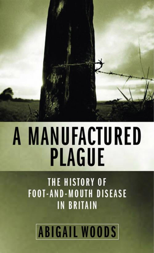 Cover of the book A Manufactured Plague by Abigail Woods, Taylor and Francis