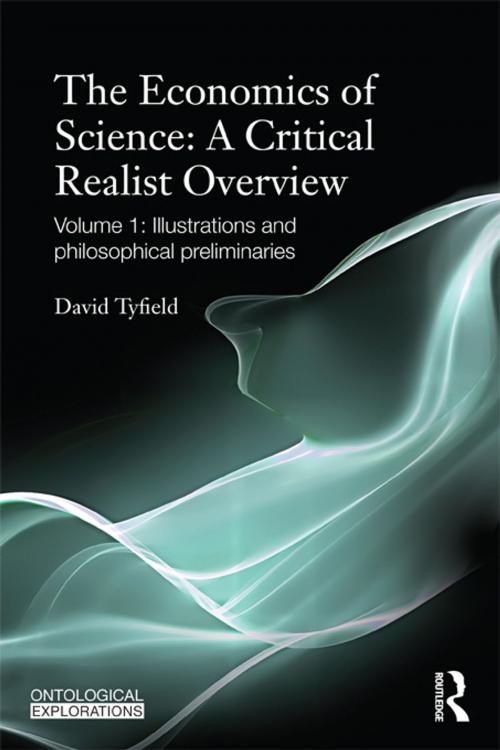 Cover of the book The Economics of Science: A Critical Realist Overview by David Tyfield, Taylor and Francis