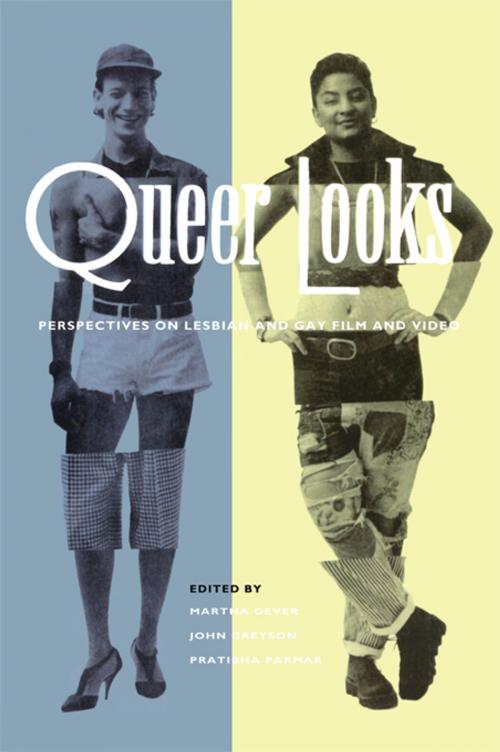 Cover of the book Queer Looks by Martha Gever, Pratibha Parmar, John Greyson, Taylor and Francis