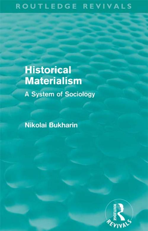 Cover of the book Historical Materialism by Nikolai Bukharin, Taylor and Francis