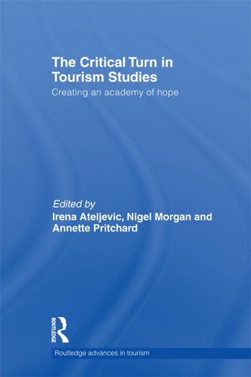 Cover of the book The Critical Turn in Tourism Studies by , Taylor and Francis