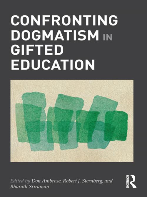 Cover of the book Confronting Dogmatism in Gifted Education by , Taylor and Francis
