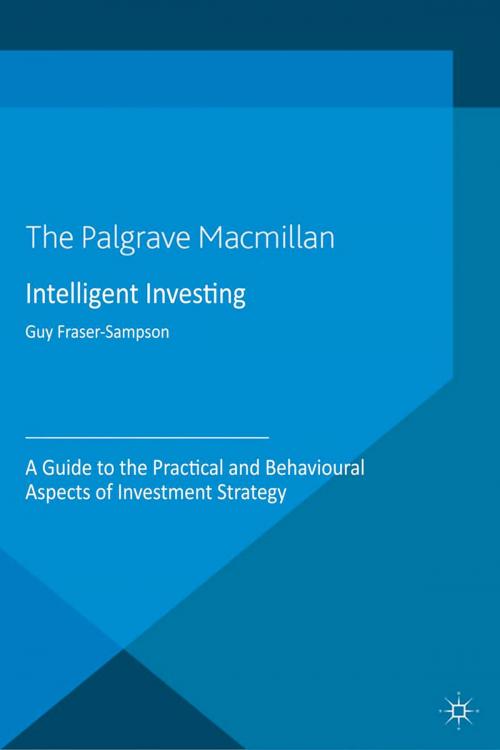 Cover of the book Intelligent Investing by Guy Fraser-Sampson, Palgrave Macmillan UK