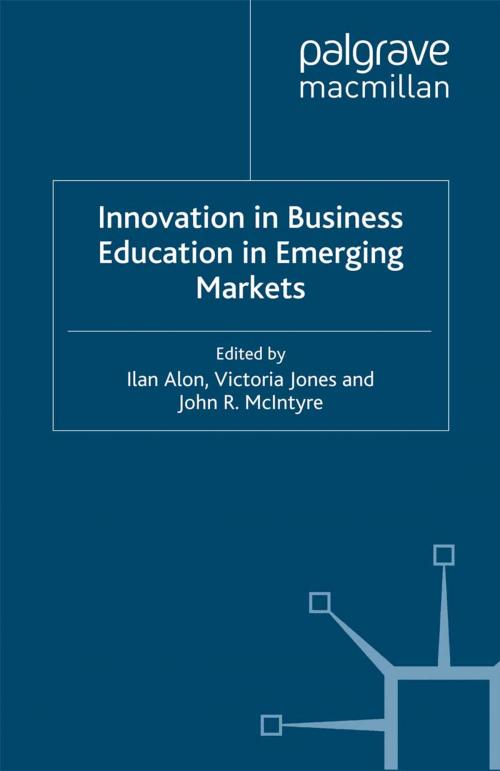 Cover of the book Innovation in Business Education in Emerging Markets by Ilan Alon, Victoria Jones, Palgrave Macmillan UK