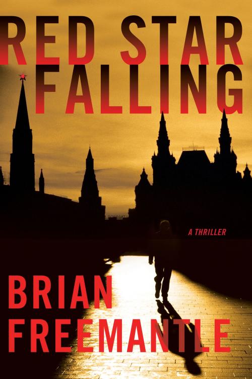 Cover of the book Red Star Falling by Brian Freemantle, St. Martin's Press