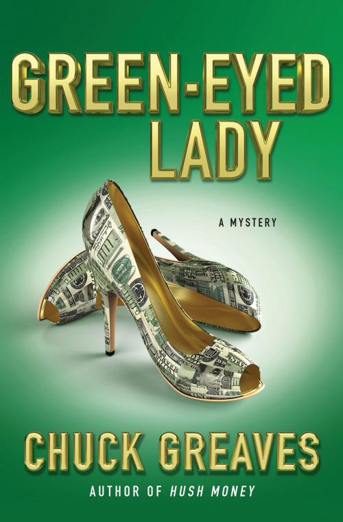 Cover of the book Green-Eyed Lady by Chuck Greaves, St. Martin's Press