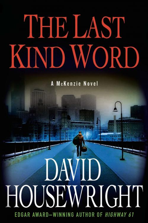 Cover of the book The Last Kind Word by David Housewright, St. Martin's Press
