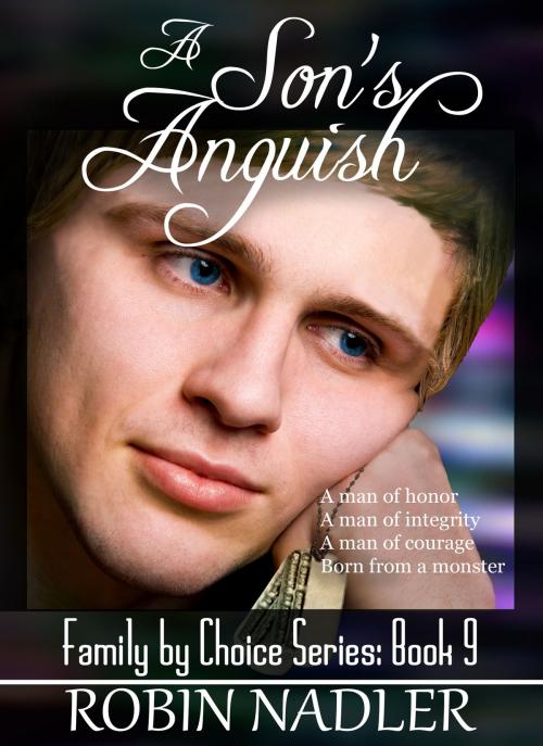 Cover of the book A Son's Anguish by Robin Nadler, Robin Nadler