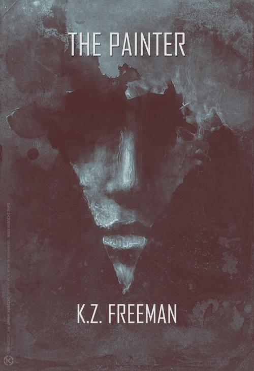 Cover of the book The Painter by K.Z. Freeman, K.Z. Freeman