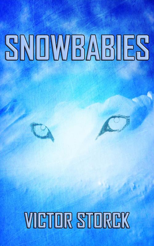 Cover of the book Snowbabies by Victor Storck, Victor Storck