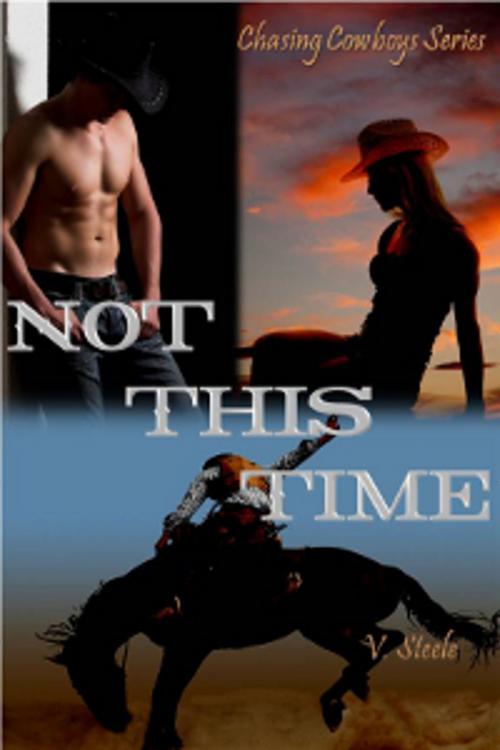 Cover of the book Not This TIme by V. Steele, V. Steele