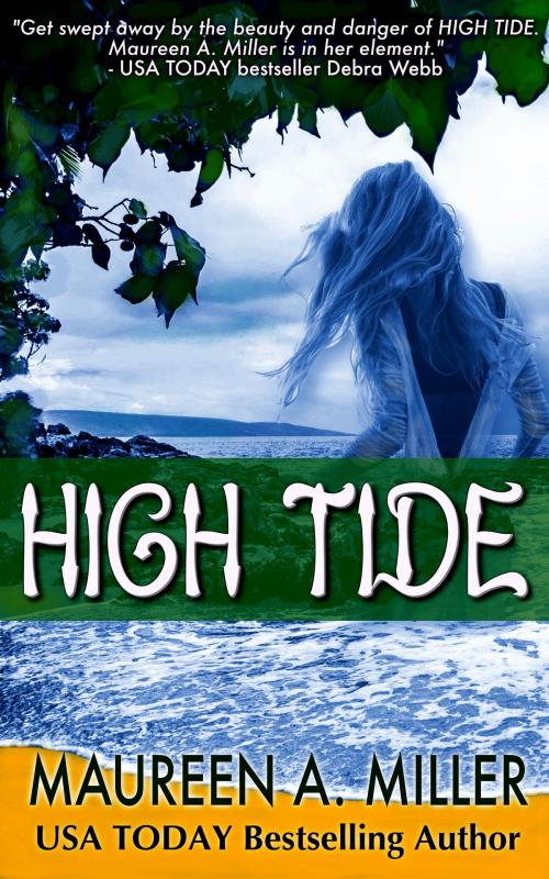 Cover of the book High Tide by Maureen A. Miller, Maureen A. Miller