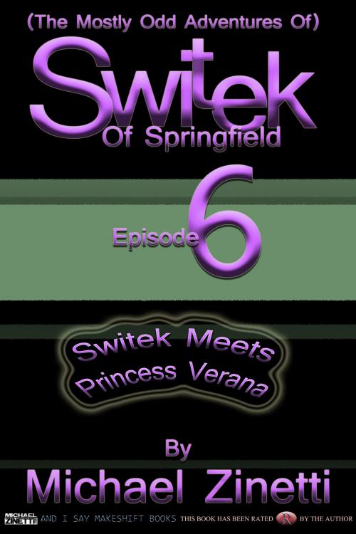 Cover of the book Switek: Episode 6 by Michael Zinetti, Michael Zinetti