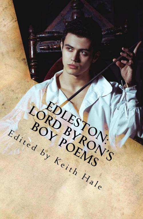 Cover of the book Edleston: Lord Byron's Boy Poems by Keith Hale, Watersgreen House