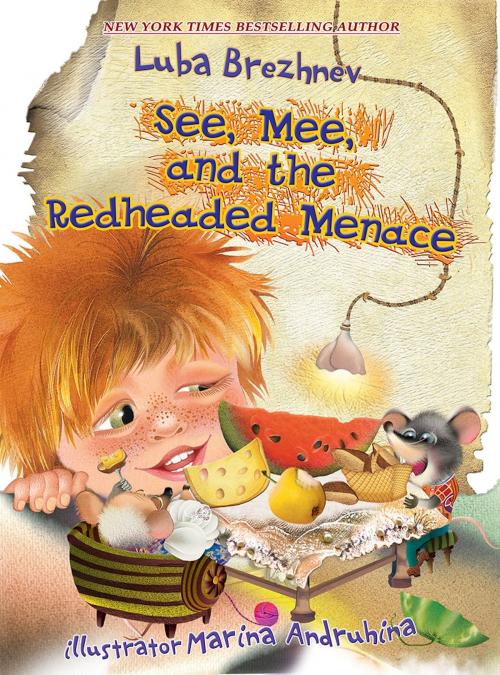 Cover of the book See, Mee, and the Redheaded Menace by Luba Brezhnev, Luba Brezhnev