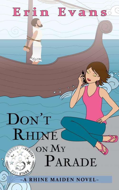 Cover of the book Don't Rhine on My Parade by Erin Evans, Erin Evans