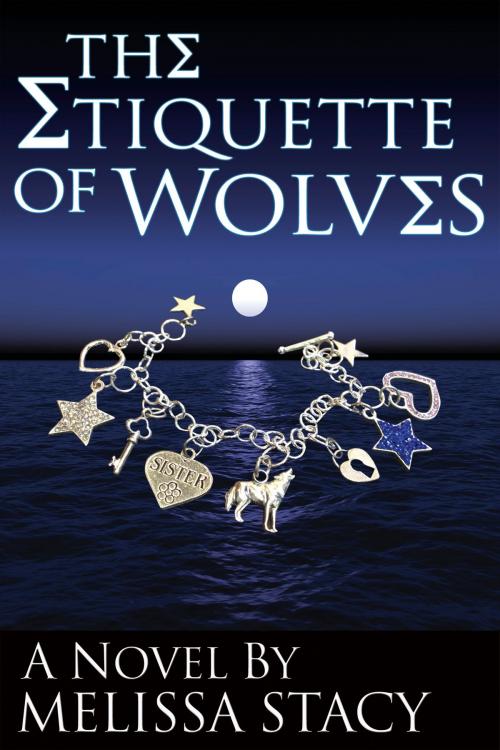 Cover of the book The Etiquette of Wolves by Melissa Stacy, Melissa Stacy