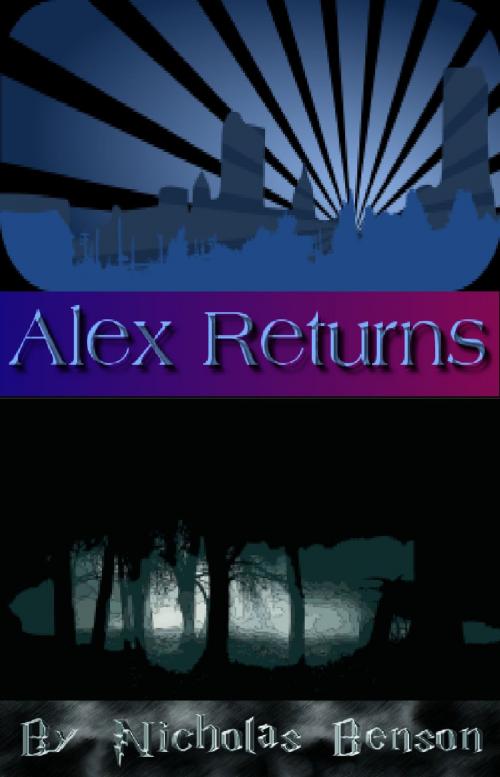 Cover of the book Alex Returns by Nicholas Benson, Nicholas Benson