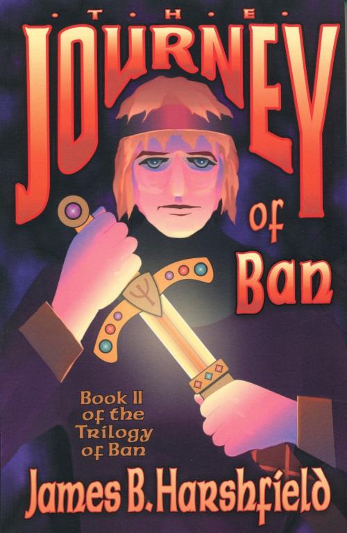 Cover of the book Journey of Ban by James Harshfield, James Harshfield