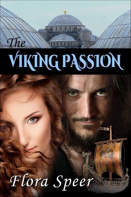 Cover of the book The Viking Passion by Flora Speer, Flora Speer