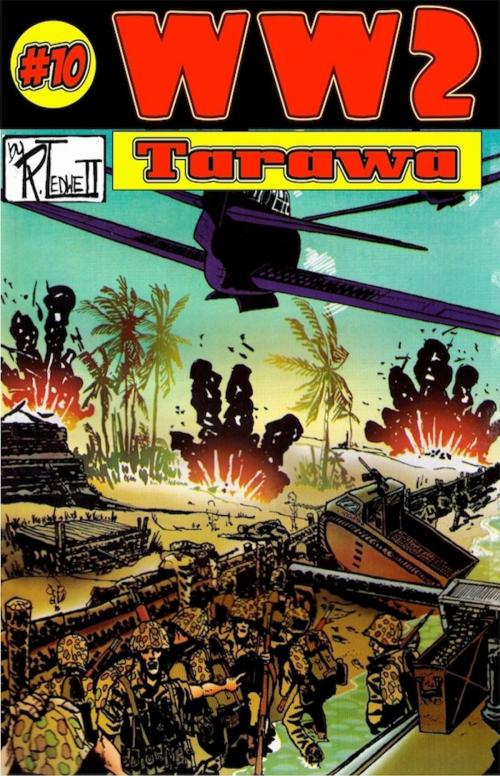 Cover of the book World War 2 Tarawa by Ronald Ledwell Sr, Ronald Ledwell, Sr