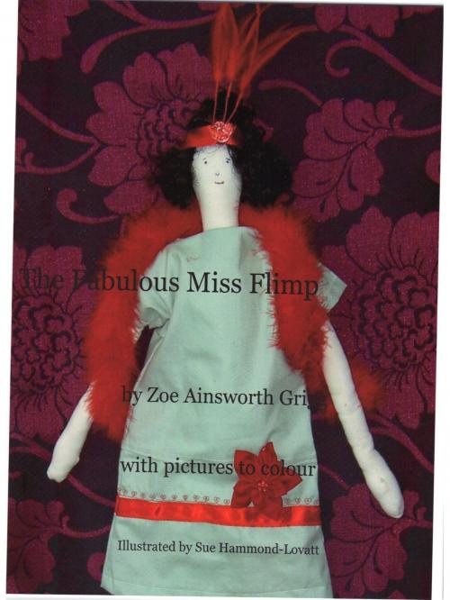 Cover of the book The Fabulous Miss Flimp by Zoe Ainsworth-Grigg, Zoe Ainsworth-Grigg