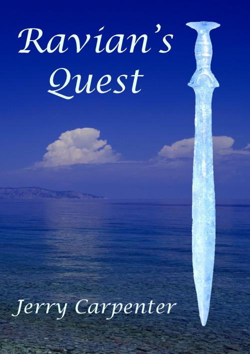 Cover of the book Ravian's Quest by Jerry Carpenter, Jerry Carpenter