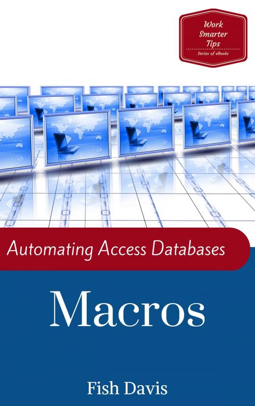 Cover of the book Automating Access Databases with Macros by Fish Davis, IFS Harrison