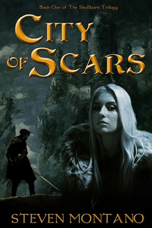 Cover of the book City of Scars by Steven Montano, Steven Montano