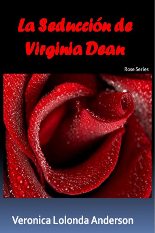 Cover of the book La Seducción de Virginia Dean by Veronica Anderson, Veronica Anderson
