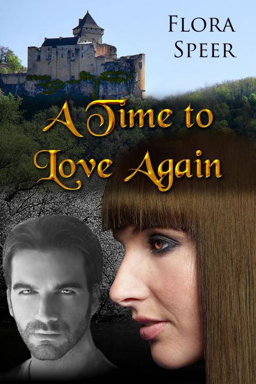 Cover of the book A Time to Love Again by Flora Speer, Flora Speer