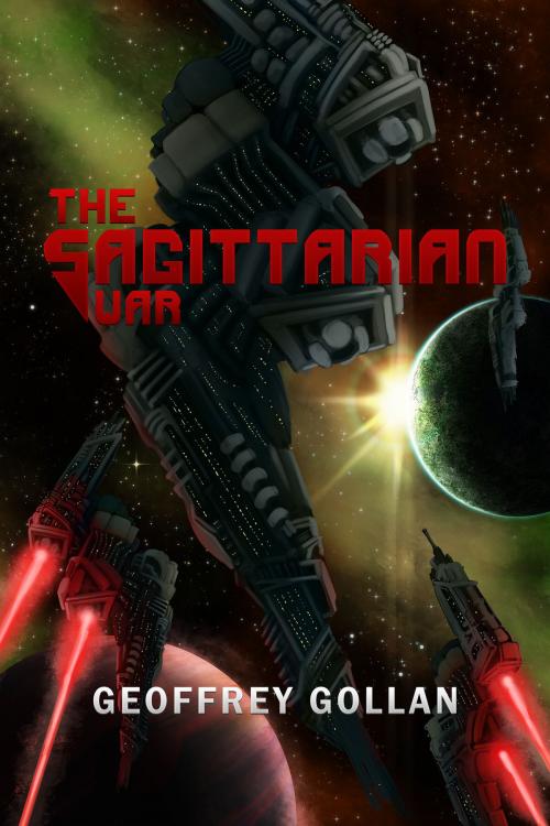 Cover of the book The Sagittarian War by Geoffrey Gollan, Geoffrey Gollan