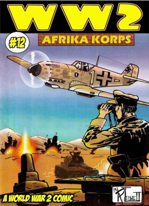 Cover of the book World War 2 Afrika Korps by Ronald Ledwell Sr, Ronald Ledwell, Sr