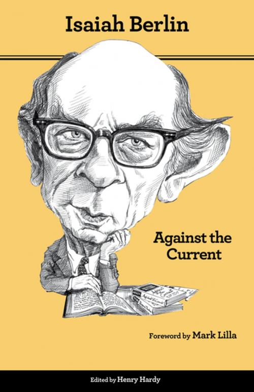 Cover of the book Against the Current by Isaiah Berlin, Princeton University Press