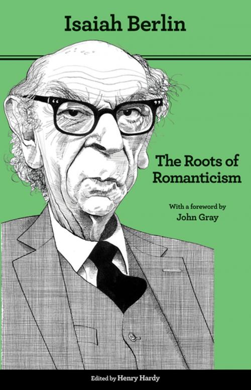 Cover of the book The Roots of Romanticism by Isaiah Berlin, Princeton University Press