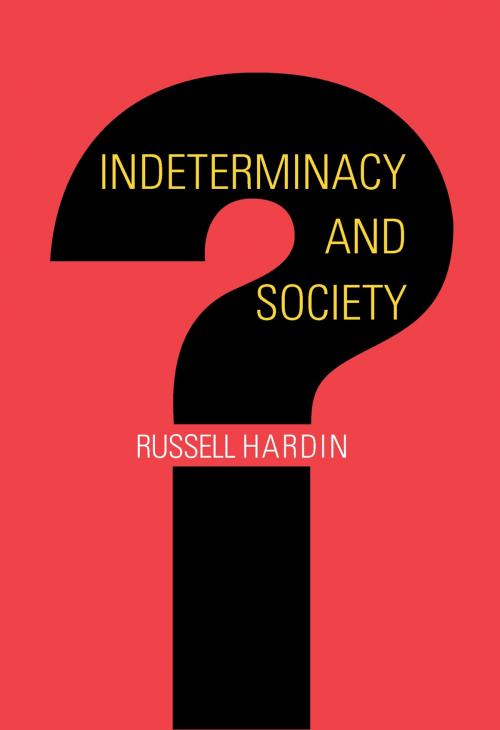 Cover of the book Indeterminacy and Society by Russell Hardin, Princeton University Press