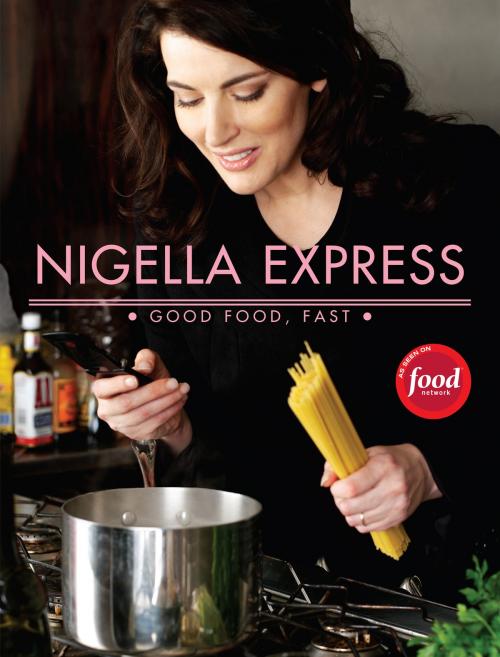 Cover of the book Nigella Express by Nigella Lawson, Hachette Books