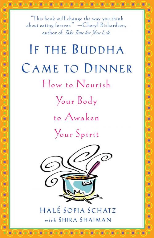 Cover of the book If the Buddha Came to Dinner by Hale Sofia Schatz, Hachette Books