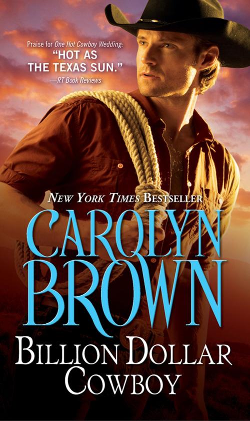 Cover of the book Billion Dollar Cowboy by Carolyn Brown, Sourcebooks