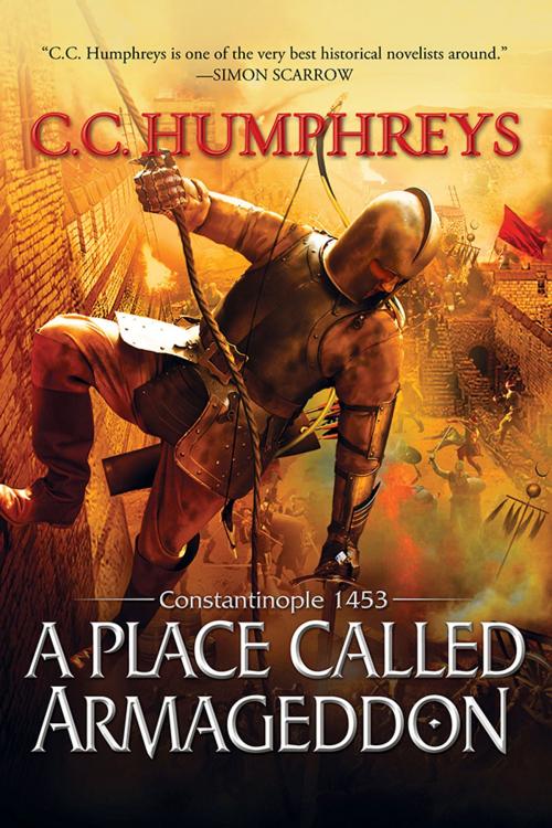 Cover of the book A Place Called Armageddon by C.C. Humphreys, Sourcebooks